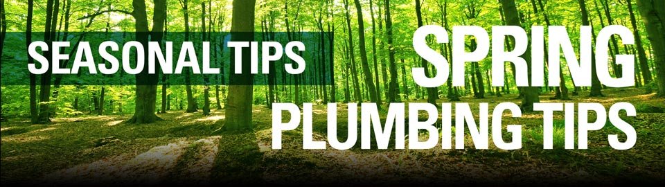 spring plumbing tips